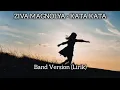Lagu Ziva Magnolya- Kata-kata (Band Version)