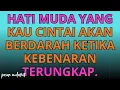 Lagu 💌Hati muda yang kau cintai akan berdarah ketika kebenaran terungkap.