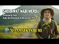 Lagu Sholawat Nabi Merdu Penenang Hati | Ajak Bersholawat \u0026 Menanam Pohon
