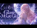 Glass Moon Girl