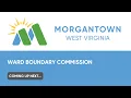 Morgantown Ward Boundary Commission - August 17 2026