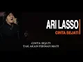 Download Lagu ARI LASSO - CINTA SEJATI [ALBUM THE BEST] TAHUN 2000-AN | WITH LYRIC