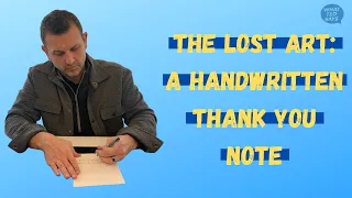 Writing The Perfect Thank You Note