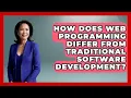 How Does Web Programming Differ From Traditional Software Development JavaScript Toolkit News