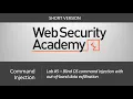 Command Injection - Lab Command injection with out-of-band data exfiltration Short Version