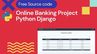 Online Banking System Project in Python Django Web App Free