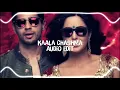 Download Lagu Kaala Chashma Audio Edit v2