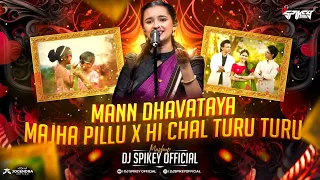 mann dhaavataya mashup dj spikey official radhika bhide marathi songs 