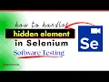 Selenium Basics Working with Hidden Elements Software Testing