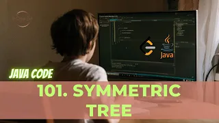 101 Symmetric Tree LeetCode Solution Java Detailed Explanation