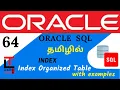 INDEX ORGANIZED TABLE - INDEX with example Oracle SQL tutorial in TAMIL learncodetodaytamil