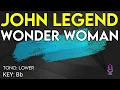 John Legend - Wonder Woman - Karaoke Instrumental - Lower