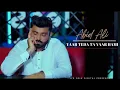 Download Lagu Yar Teda Ta Yar Hami Main | Official Song | Singer Abid Ali 