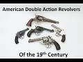 American Double Action Revolvers of the 19th Century