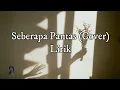 Download Lagu Seberapa Pantas - Sheila On 7 Cover Alzera (lirik)