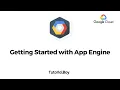 Google Cloud Fundamentals Getting Started with App Engine Core Infrastructure