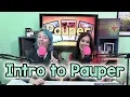 Intro to Pauper a Budget Magic the Gathering Format How to Play What s Legal Top Decks