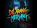 Dilarang Meriang - OPIRIUM