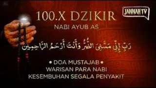 100 x dzikir doa mustajab nabi ayub as untuk kesembuhan segala penyakit