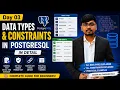 Day 03 Data Types Constraints in PostgreSQL Complete Guide for Beginners SQL Full Course