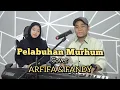 Download Lagu Pelabuhan Murhum Cover ARFIFA \u0026 FANDY