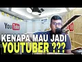 Lagu KENAPA JADI YOUTUBER? | MAU BIKIN CONTENT APA?