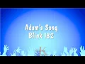 Download Lagu Adam's Song - Blink 182 (Karaoke Version)