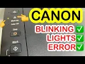 Canon E400 E460 MG2570s MG3070s Alternate Blinking Lights Power and Error