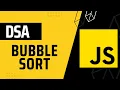 Bubble Sort DSA with JavaScript Hindi