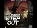 Yung Roots - Step Out (Official Audio)