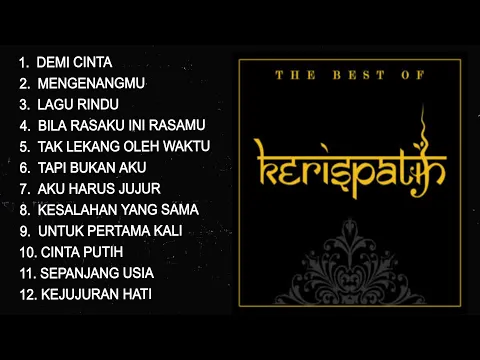 Download MP3 The best songs of Kerispatih-Kumpulan lagu terbaik Kerispatih + lirik vocalist Sammy Simorangkir.
