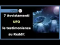 7 degli avvistamenti UFO piu interessanti su Reddit