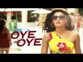 Oye Oye | Azhar | Aditi Singh Sharma | Armaan Malik