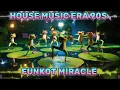 Lagu NEW DJ MUSIC FUNKOT MIRACLE MUSIC, ERA 90S, EPIC DANCE, VIRAL TIKTOK