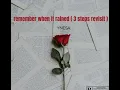 Remember when it rained (3 step revisit)