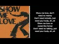 Show Me Love WizTheMc and bees & honey (lyrics)