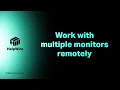 How to work with multiple monitors remotely in HelpWire