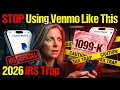 Venmo PayPal Users The One Setting That Triggers IRS 1099-K Forms in 2026