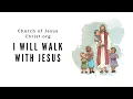 Download Lagu I Will Walk with Jesus | LDS Primary Song Sing Along MP3
