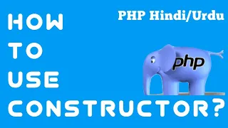 How To Use Constructor in PHP OOP Tutorial in