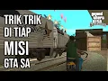 Lagu TRIK TRIK DI TIAP MISI GTA SAN ANDREAS
