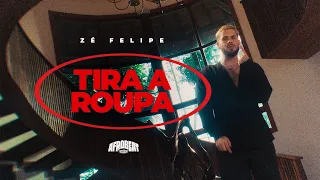 Zé Felipe  - Tira  A Roupa #AfroBeat