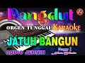 Download Lagu Jatuh Bangun - Karaoke (Nada Wanita) Meggy Z || Cek Sound Dangdut Orgen Tunggal