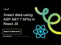 How to Insert Data the Easy Way React JS NET 7 API Insert Data using API in React JS