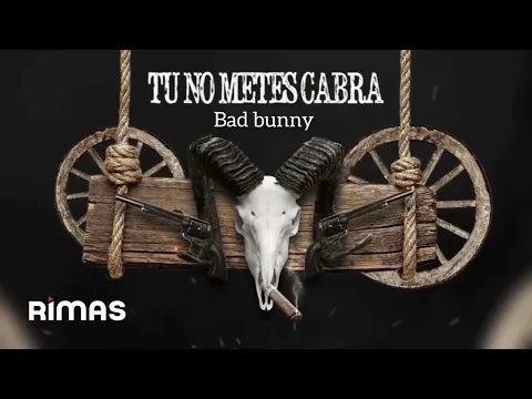 Download MP3 Tu No Metes Cabra - Bad Bunny (Audio Oficial)