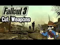 Fallout 3 Cut Weapons
