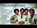 Download Lagu The Manhattans Greatest Hits Full Album - The Manhattans Playlist - The Manhattans Tribute Album