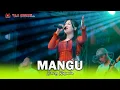 Download Lagu MANGU - DESSY RAFAELA - OM SAVANA SAKJOSE - HALAL BIHALAL ( PEMUDA PEMUDI TUGU )