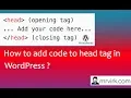 How to Add Code to Head Tag in Wordpress Step by Step Tutorial