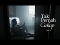 Download Lagu Stevan Pasaribu - Tak Pernah Cukup | 09.11.2022